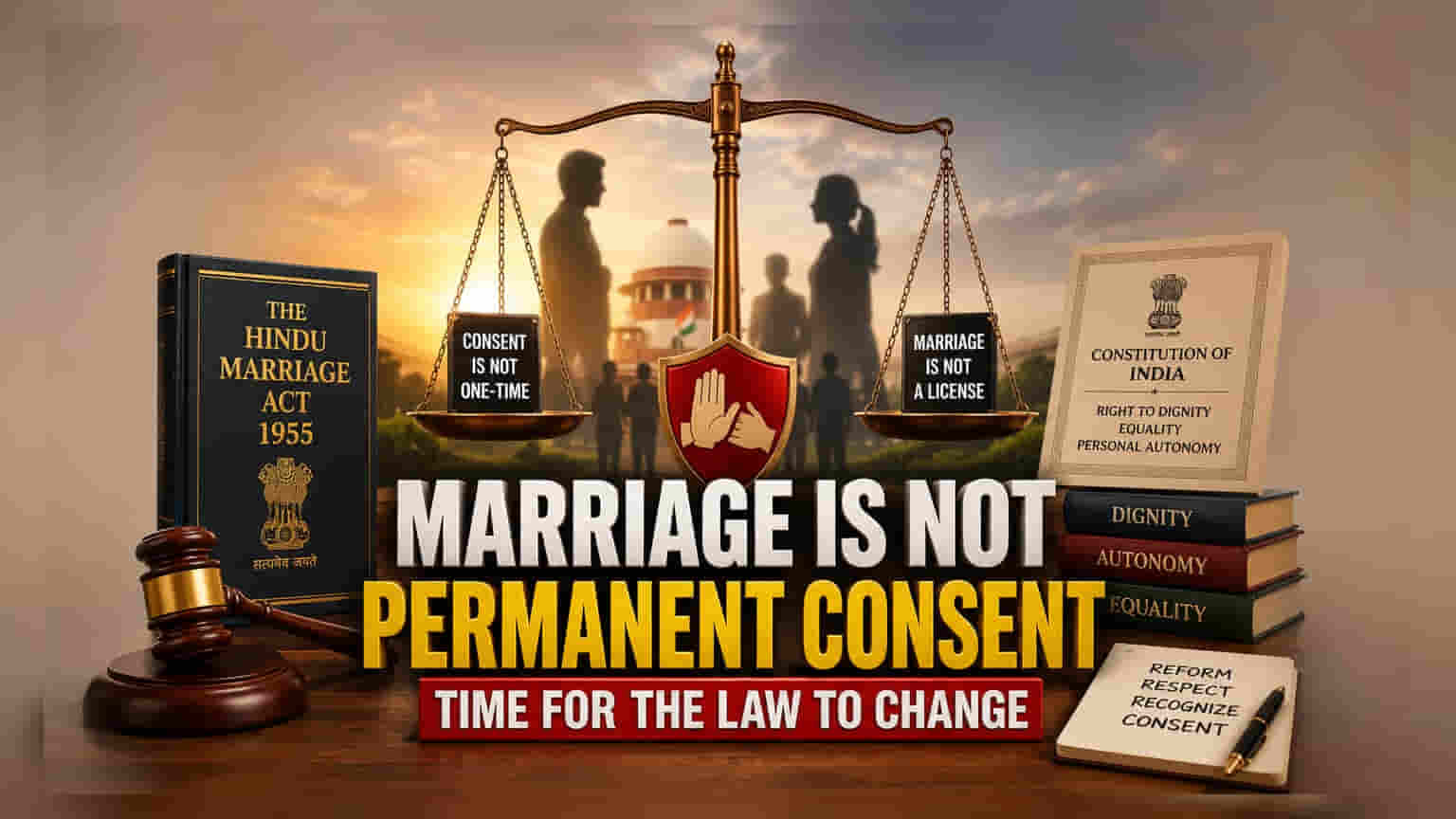 India’s Marriage Law: Examining the Debate on Marital Consent