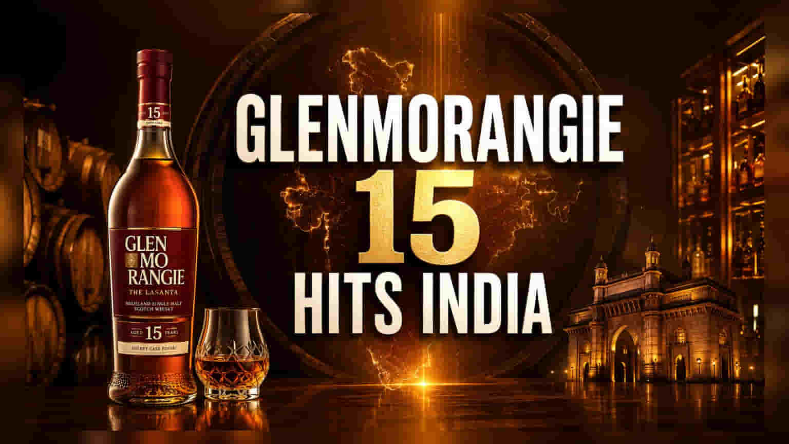 Glenmorangie விஸ்கி இந்தியாவில் அறிமுகம்: பிரீமியம் சந்தையில் புதிய உத்தி!