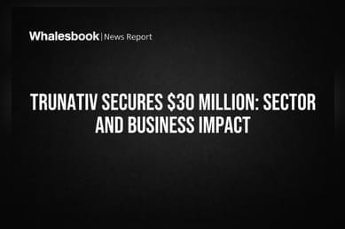 TruNativ Secures $30 Million: Sector and Business Impact