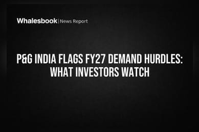P&G India Flags FY27 Demand Hurdles: What Investors Watch