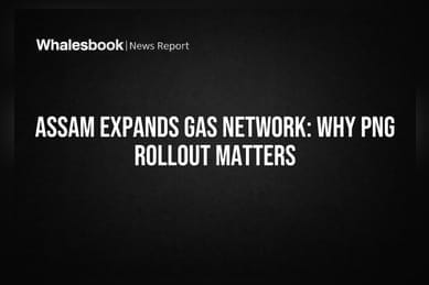 Assam Expands Gas Network: Why PNG Rollout Matters