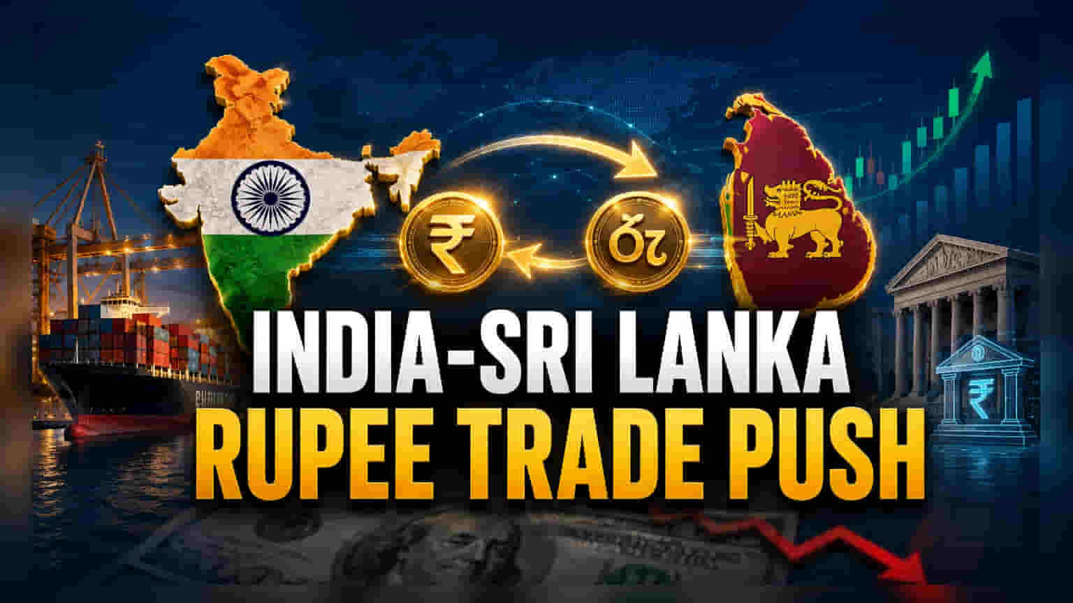 India, Sri Lanka Push Local Currency Trade: Key Impact Explained