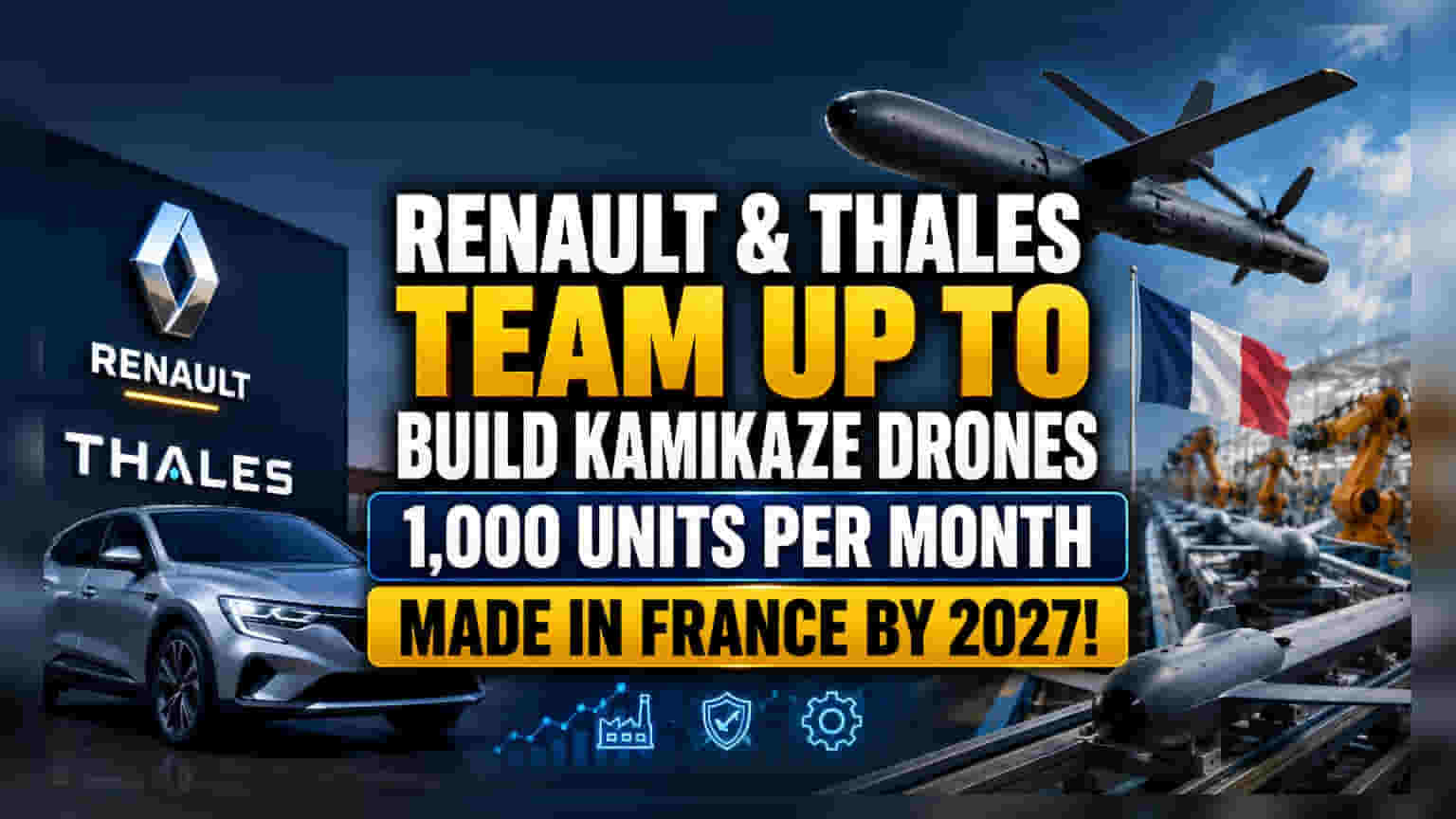 Renault, Thales இணைந்து ட்ரோன் உற்பத்தி: பாதுகாப்பு துறையில் புதிய அத்தியாயம்!