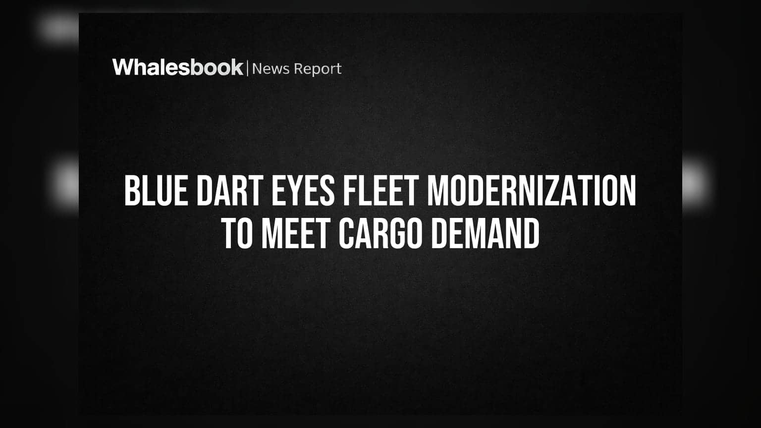 Blue Dart: જૂના એરક્રાફ્ટને બદલશે, Cargo માંગને પહોંચી વળવા મોટો નિર્ણય