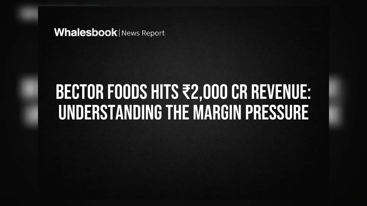 Mrs. Bectors Food Specialities: ₹2,000 ਕਰੋੜ ਰੈਵੇਨਿਊ ਪਾਰ, ਪਰ ਮੁਨਾਫੇ 'ਤੇ ਦਬਾਅ!