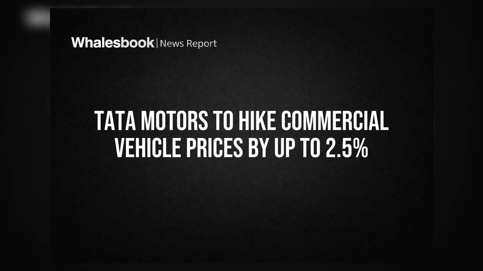 Tata Motors Commercial Vehicle Price Hike: 1 जुलाई से बढ़ेंगे दाम, निवेशकों को इन बातों पर रखनी होगी नज़र