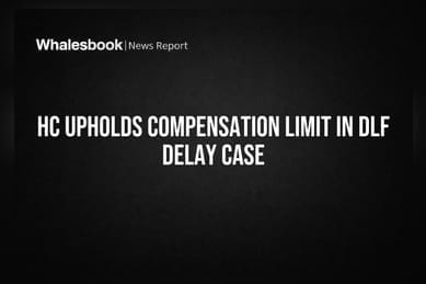 HC Upholds Compensation Limit in DLF Delay Case