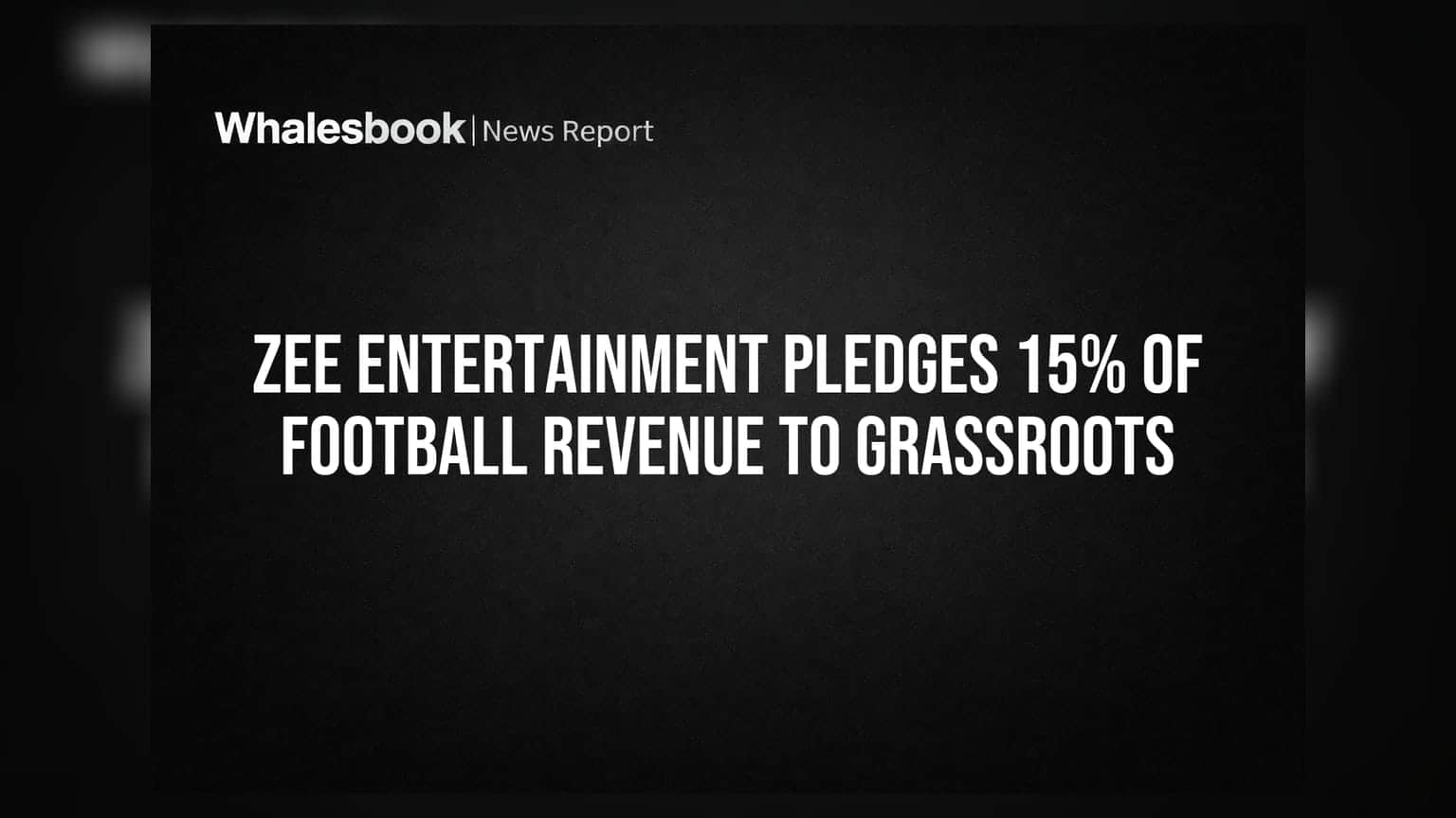 Zee Entertainment: ફૂટબોલની રમતમાં મોટો દાવ! સબ્સ્ક્રિપ્શનની આવકનો 15% ભાગ ગ્રાઉન્ડ લેવલ ડેવલપમેન્ટમાં