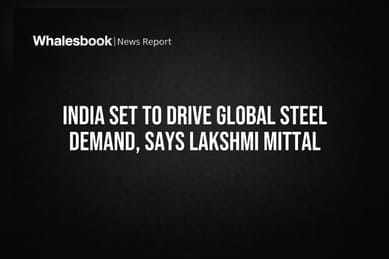India Set to Drive Global Steel Demand, Says Lakshmi Mittal