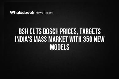 BSH Cuts Bosch Prices, Targets India's Mass Market With 350 New Models