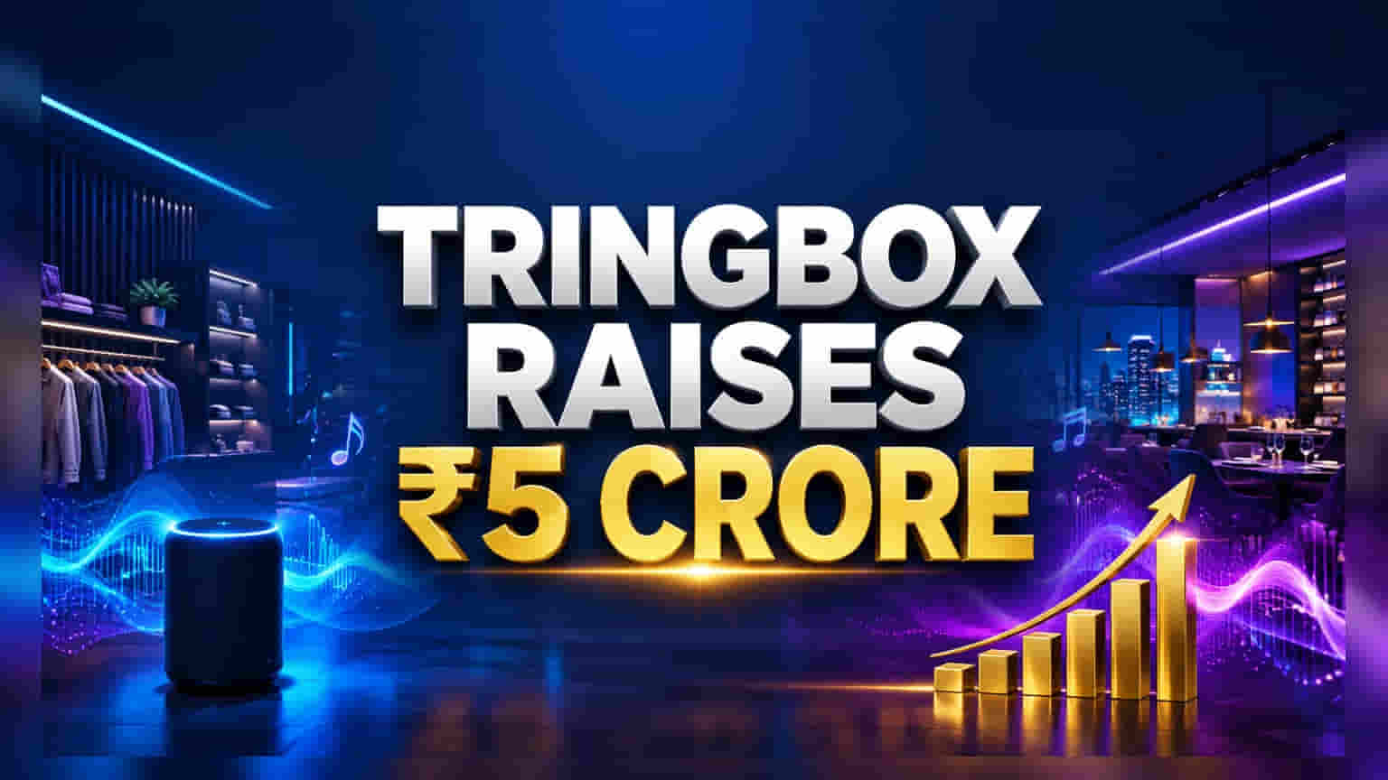 Tringbox ਨੇ ₹5 ਕਰੋੜ ਦੀ ਸੀਡ ਫੰਡਿੰਗ ਜੁਟਾਈ, AI ਮਿਊਜ਼ਿਕ ਟੈਕ ਨੂੰ ਦੇਵੇਗੀ ਵੱਡਾ ਬੂਸਟ!