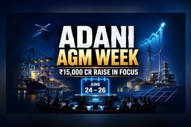 Adani Group Holds 7 AGMs This Week; AEL to Seek ₹15,000 Cr Capital Raise Approval