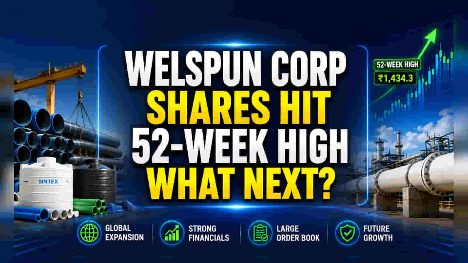 Welspun Corp: 52 வார உச்சம் தொட்டது! இந்த ராலிக்கு காரணம் என்ன?