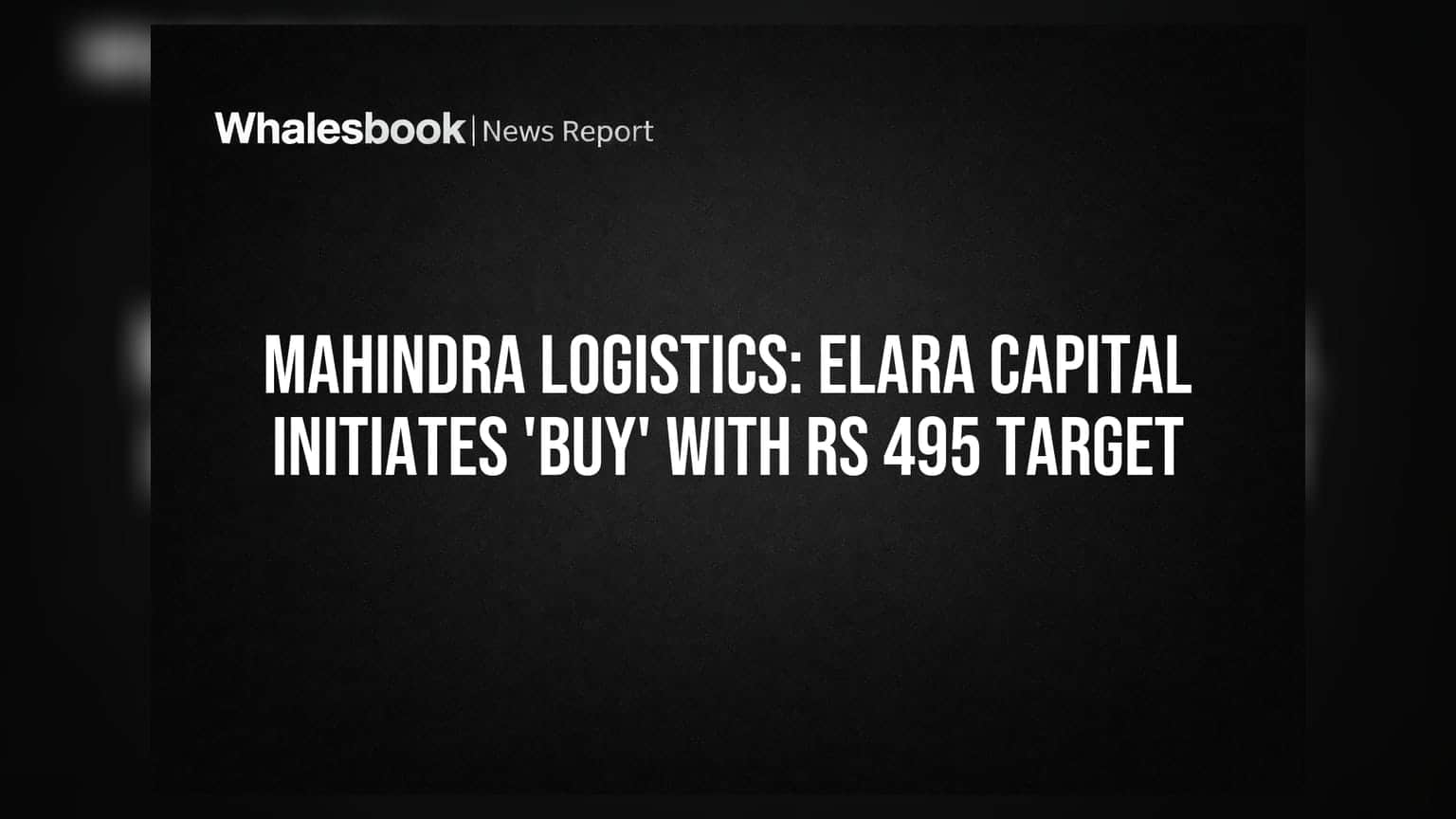 Mahindra Logistics Share Price: ब्रोकरेज की 'Buy' रेटिंग, ₹495 का लक्ष्य!
