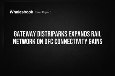 Gateway Distriparks Expands Rail Network on DFC Connectivity Gains