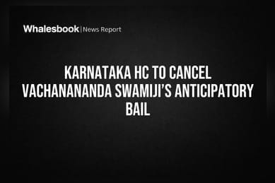 Karnataka HC To Cancel Vachanananda Swamiji’s Anticipatory Bail