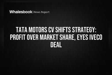 Tata Motors CV Shifts Strategy: Profit Over Market Share, Eyes IVECO Deal