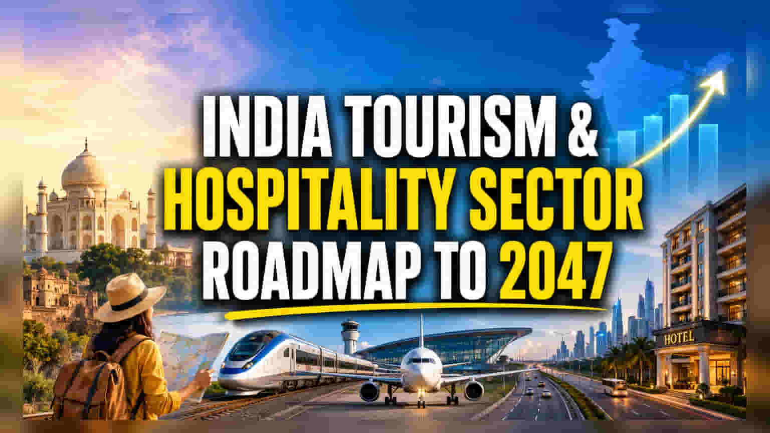 भारताचे पर्यटन क्षेत्र: **2047** पर्यंत **10 कोटी** नोकऱ्या आणि **3 लाख कोटी** डॉलर्सची अर्थव्यवस्था!
