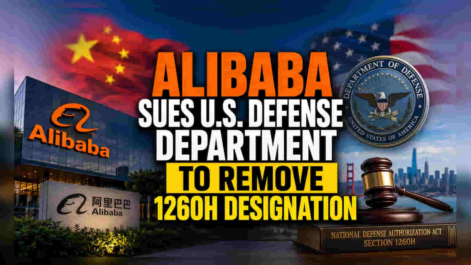 Alibaba Sues US Pentagon Over Blacklist Designation