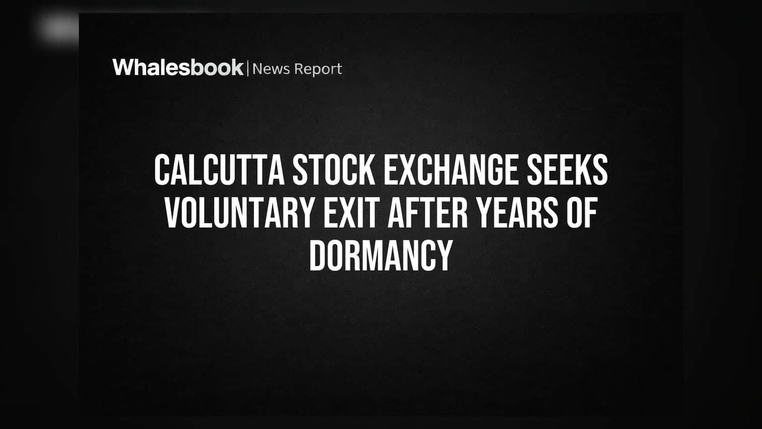 Calcutta Stock Exchange का सफर खत्म! SEBI से मांगी इजाज़त, अब नहीं होगा शेयर बाज़ार में एक्टिव