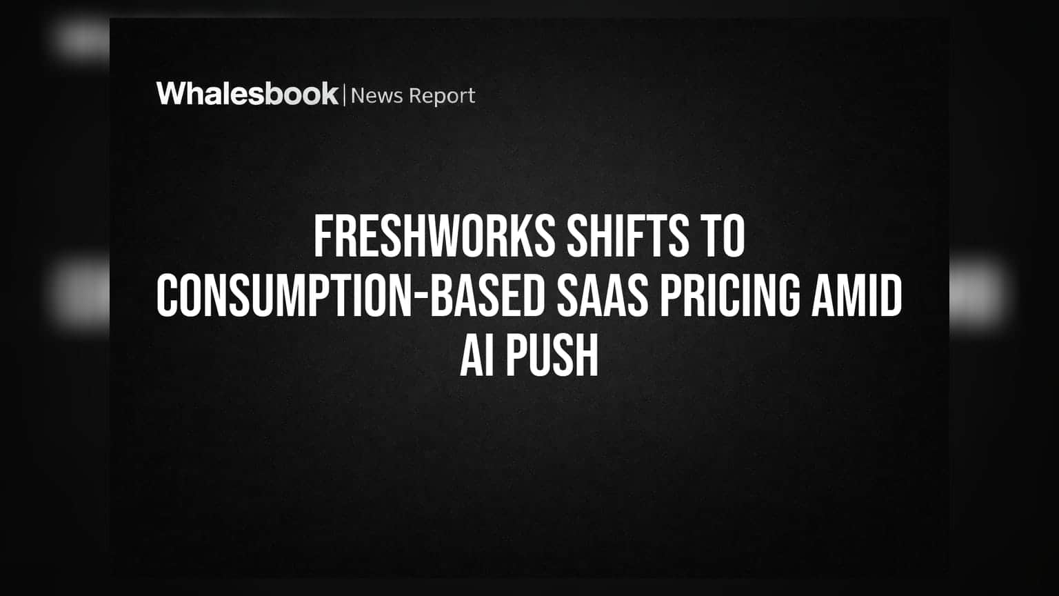 Freshworks: AI வருகையால் புதிய விலை முறைக்கு மாறும் Freshworks - முதலீட்டாளர்கள் கவனிக்க வேண்டியவை!