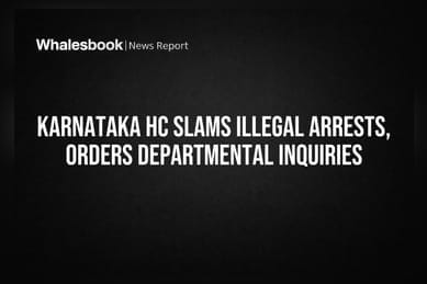 Karnataka HC Slams Illegal Arrests, Orders Departmental Inquiries