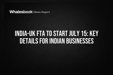 India-UK FTA To Start July 15: Key Details For Indian Businesses