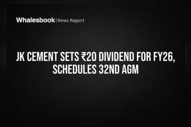JK Cement Sets ₹20 Dividend for FY26, Schedules 32nd AGM