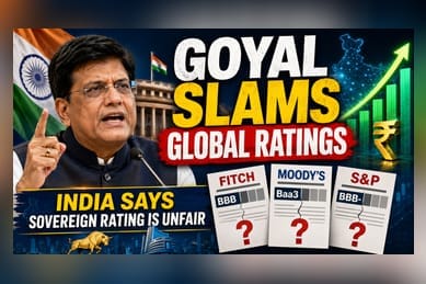 Piyush Goyal Criticizes Global Rating Agencies Over India Assessments