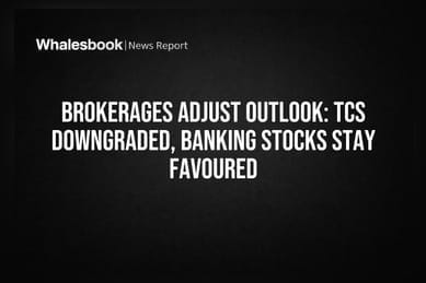 Brokerages Adjust Outlook: TCS Downgraded, Banking Stocks Stay Favoured