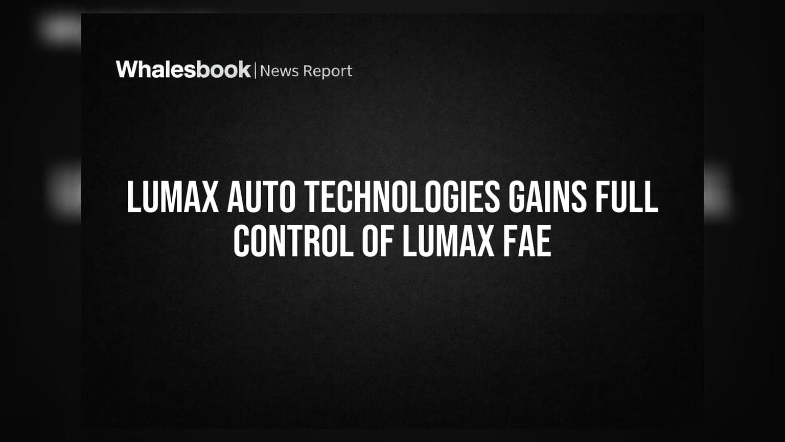 Lumax Auto Technologies Lumax FAE પર સંપૂર્ણ નિયંત્રણ મેળવ્યું: નવા પ્રદૂષણ ધોરણો માટે ટેકનોલોજી મજબૂત