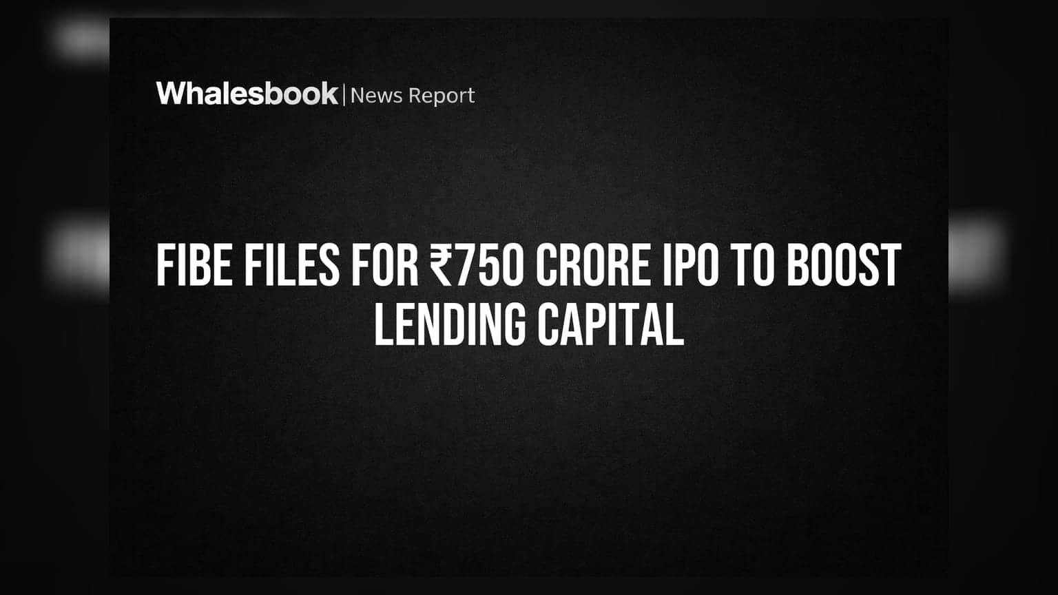 Fibe IPO: ₹750 கோடி திரட்ட தீவிரம் காட்டும் டிஜிட்டல் கடன் வழங்கும் நிறுவனம்!