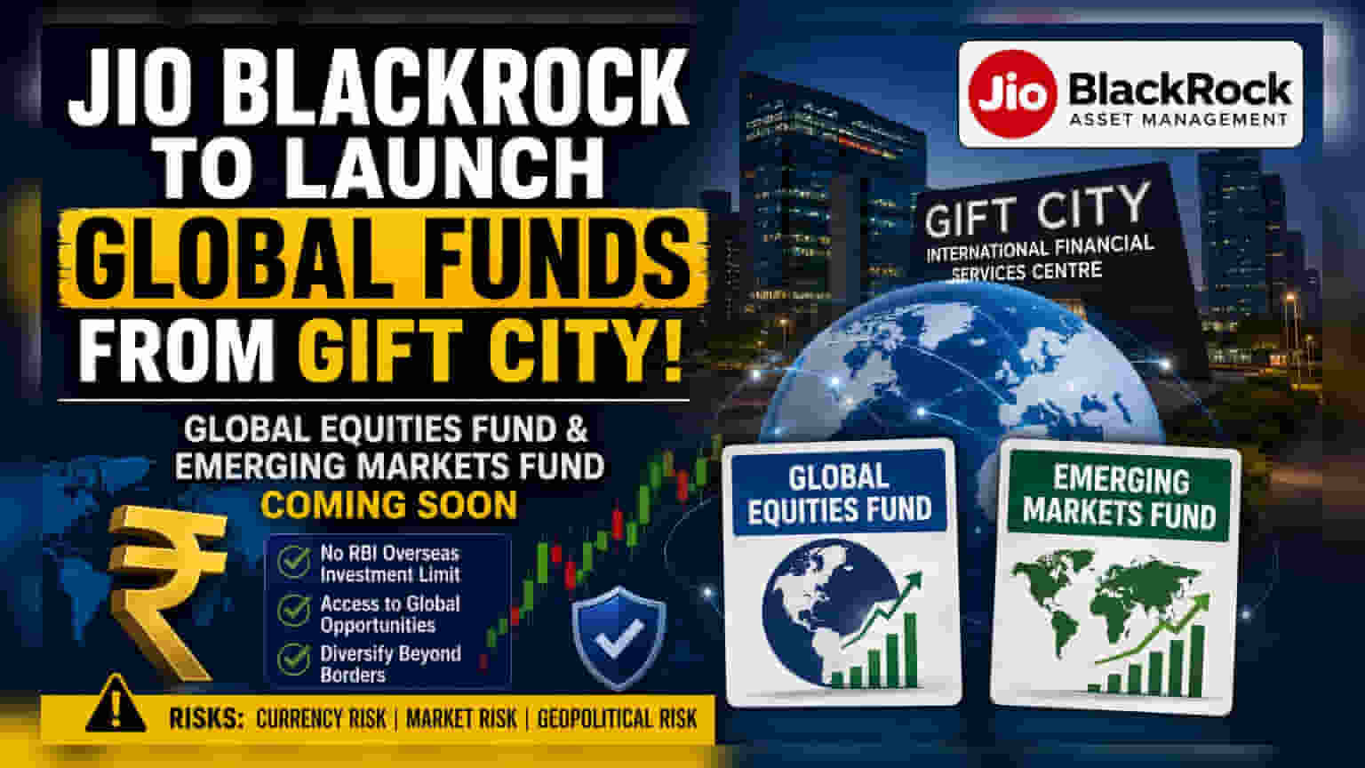 Jio BlackRock ची नवीन योजना: गिफ्ट सिटीतून लॉन्च होणार दोन ग्लोबल फंड्स!