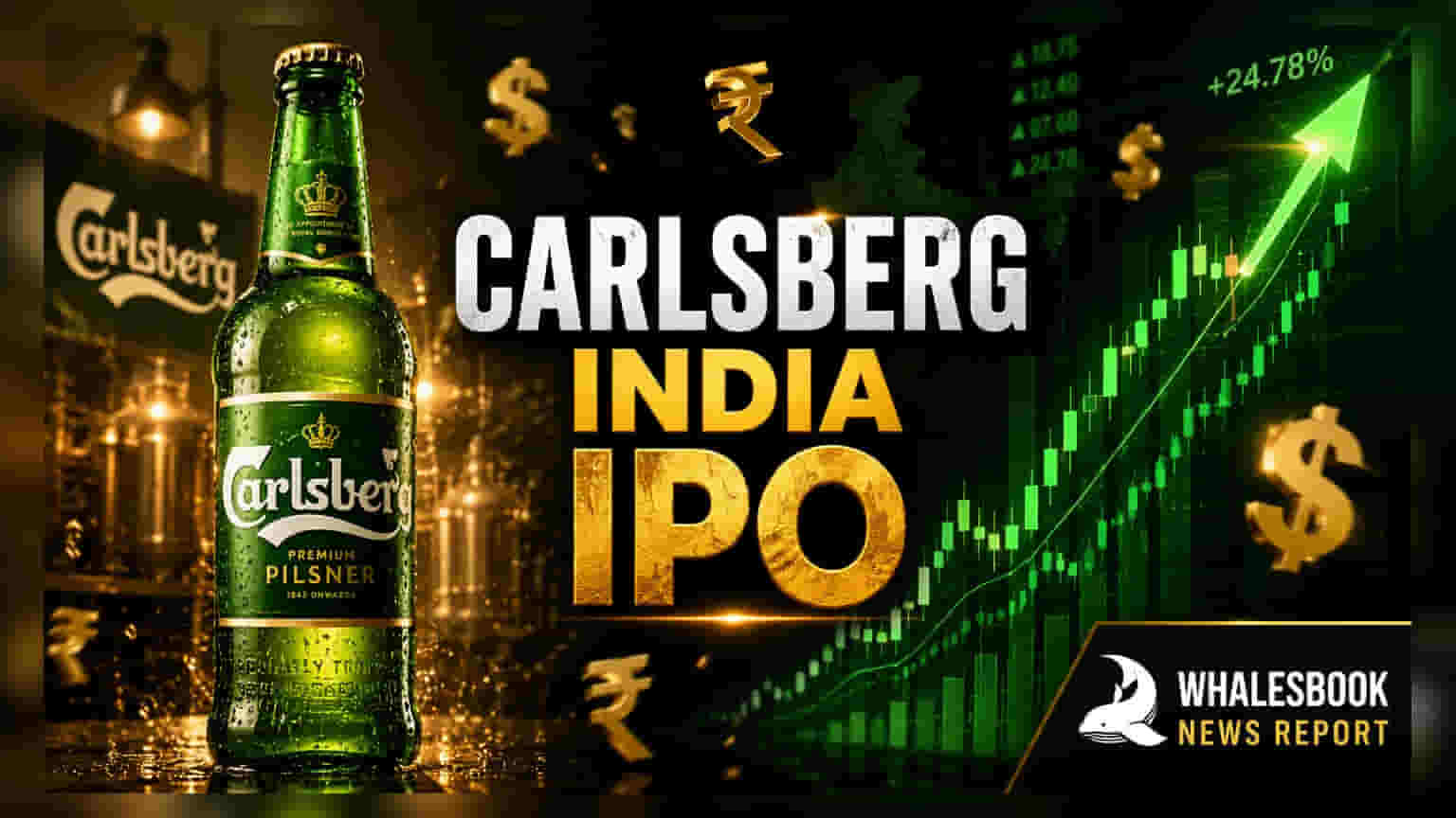 Carlsberg India Files For $700 Million IPO: Key Facts For Investors