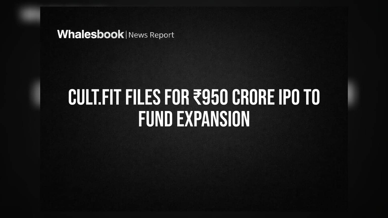 Cult.fit IPO: ਫਿਟਨੈੱਸ ਪਲੇਟਫਾਰਮ ₹950 ਕਰੋੜ ਜੁਟਾਉਣ ਲਈ ਤਿਆਰ, ਕਰਜ਼ਾ ਉਤਾਰਨ ਤੇ ਨਵੇਂ ਸੈਂਟਰ ਖੋਲ੍ਹਣ ਦੀ ਯੋਜਨਾ