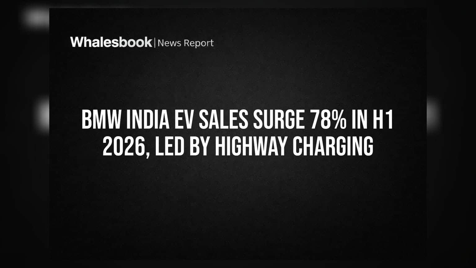 BMW India EV అమ్మకాల్లో సంచలనం! 78% దూసుకెళ్లిన ఎలక్ట్రిక్ కార్లు