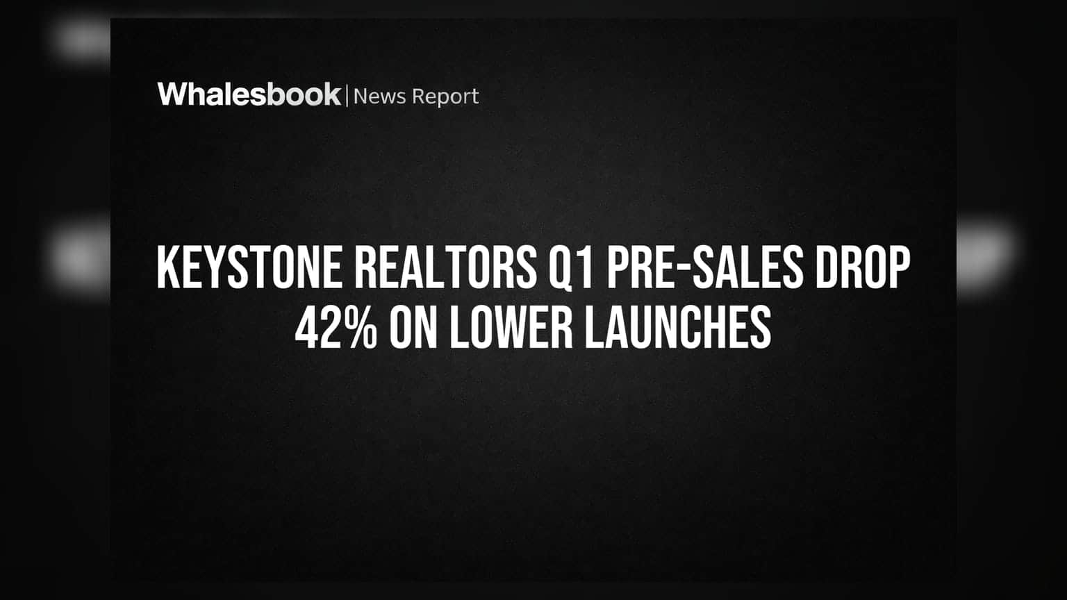 Keystone Realtors: નવા પ્રોજેક્ટ લોન્ચ ન થતાં Q1 માં પ્રી-સેલ્સમાં 42% નો ઘટાડો