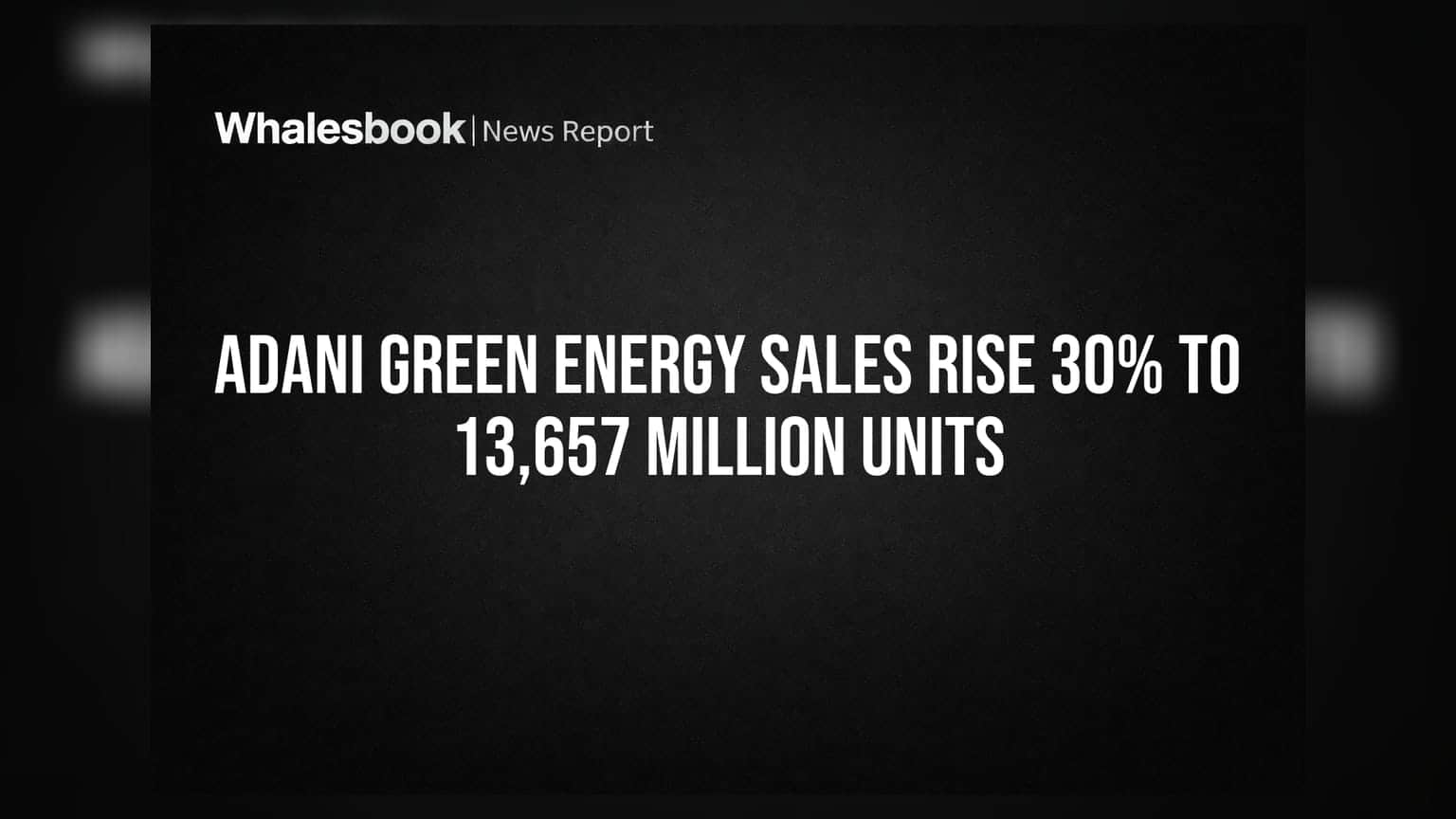 Adani Green Energy: विक्रीत **30%** वाढ, उत्पादन क्षमता **20,142 MW** वर!