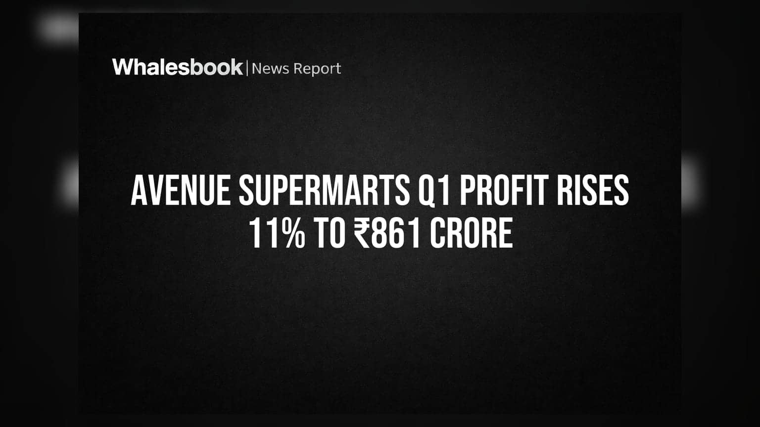 Avenue Supermarts Q1 Profit Rises 11% To ₹861 Crore