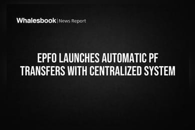 EPFO Launches Automatic PF Transfers With Centralized System
