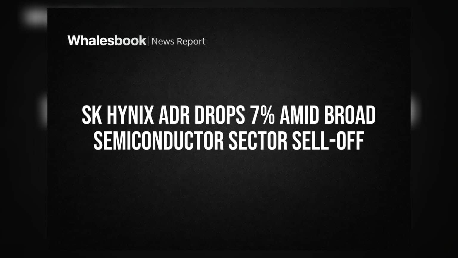 SK Hynix ADR: భారీ అమ్మకాలతో షేర్ **7%** పతనం! సెమీకండక్టర్ రంగంలో ఆందోళన