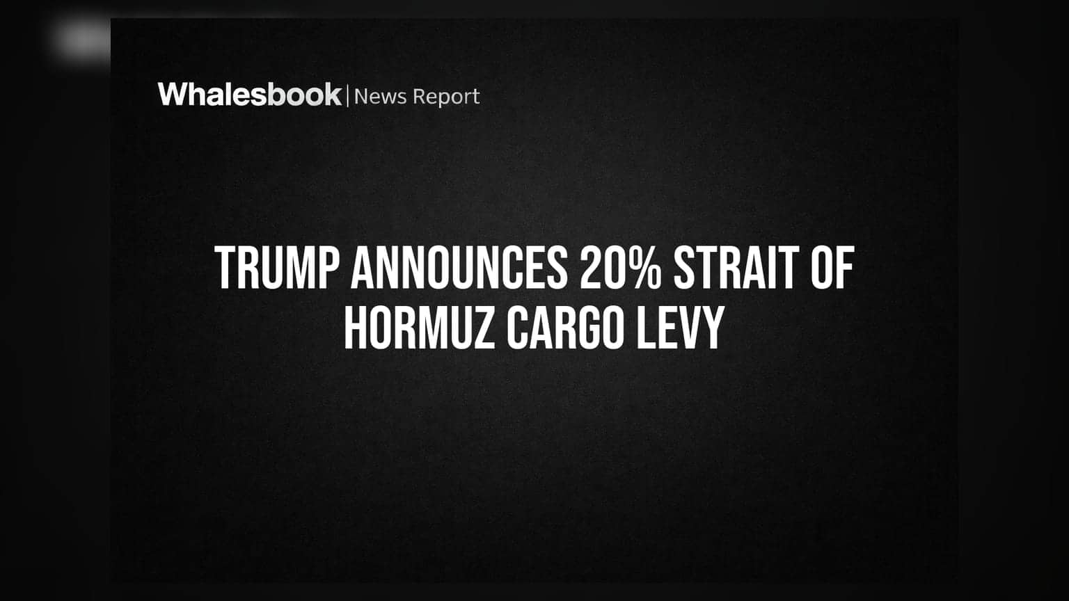 Trump సంచలన ప్రకటన: హార్ముజ్ జలసంధిలో సరుకుపై **20%** పన్ను!