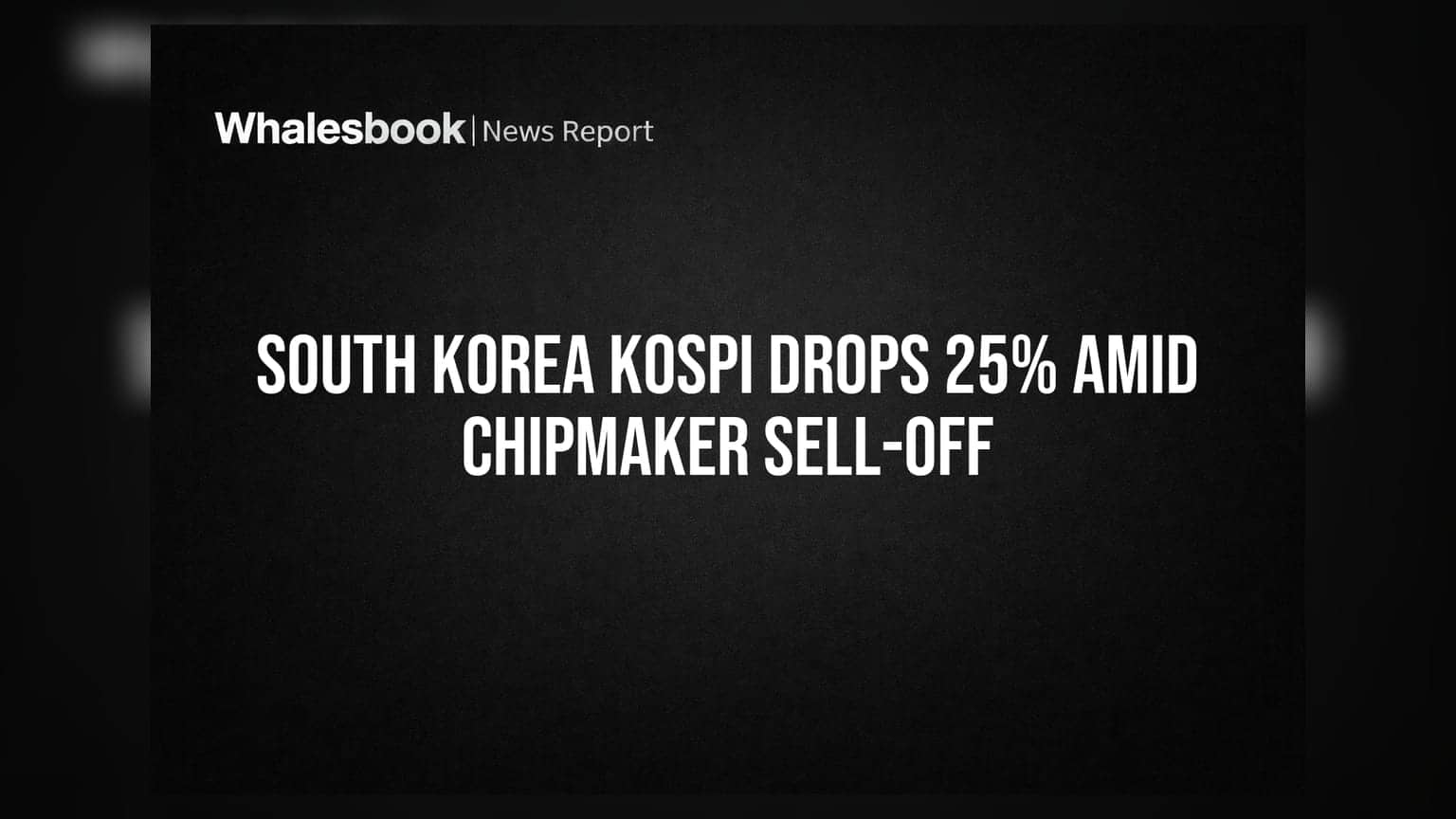 South Korea KOSPI: ਚਿੱਪ ਸੈਕਟਰ 'ਚ ਵਿਕਰੀ ਕਾਰਨ ਬਾਜ਼ਾਰ 'ਚ ਭਾਰੀ ਗਿਰਾਵਟ, 25% ਡਿੱਗਿਆ KOSPI