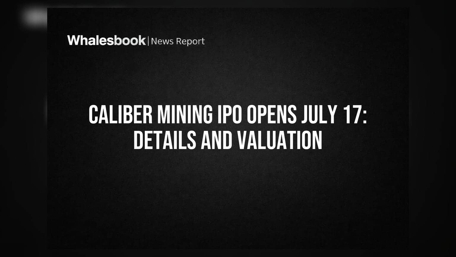 Caliber Mining IPO: ₹450 કરોડનો ધડાકો! 17મી જુલાઈએ ખુલશે IPO, જાણો ભાવ અને ડિટેઈલ્સ
