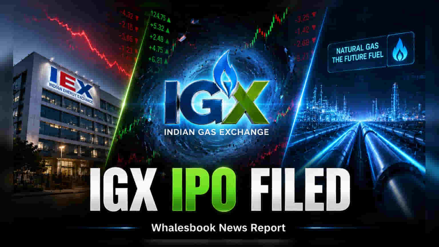 Indian Gas Exchange (IGX) IPO ਲਈ ਤਿਆਰ, IEX ਘਟਾਏਗੀ ਆਪਣੀ ਹਿੱਸੇਦਾਰੀ