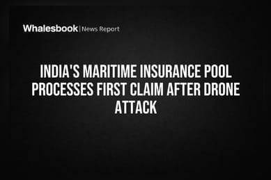 India's Maritime Insurance Pool Processes First Claim After Drone Attack