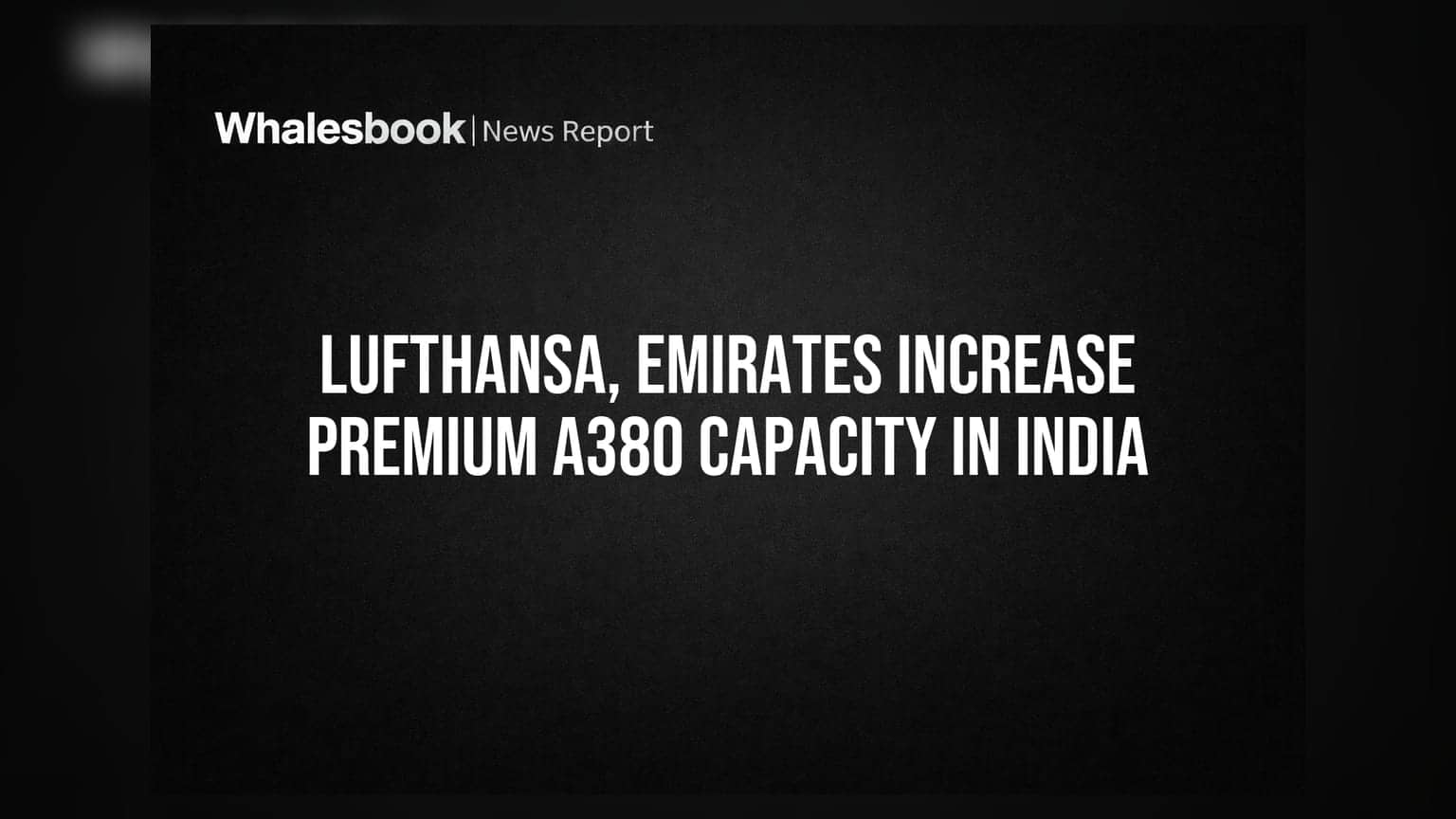 Lufthansa, Emirates का बड़ा दांव: भारतीय रूट्स पर A380 की प्रीमियम सीटों में इज़ाफ़ा