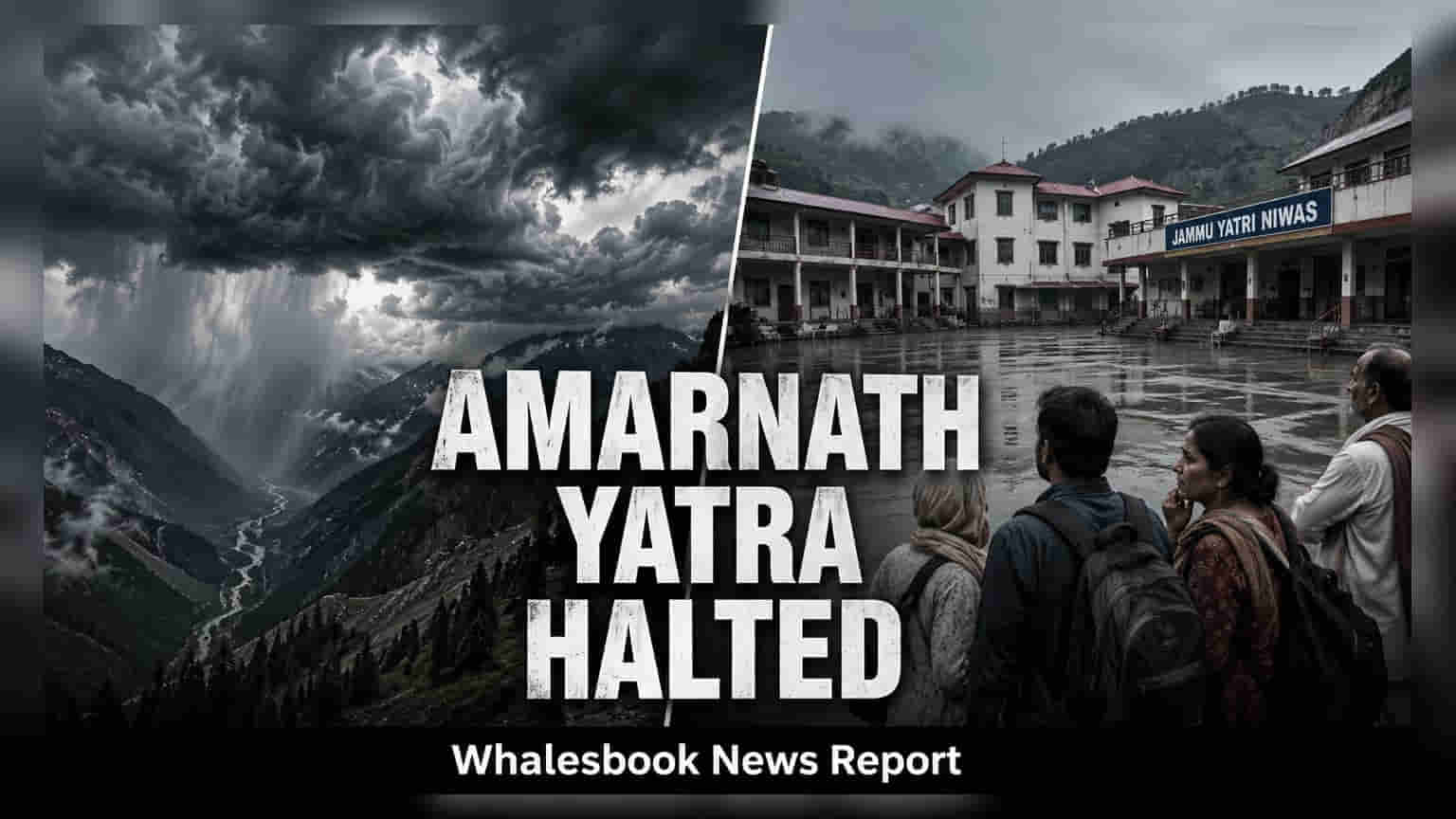 அமர்நாத் யாத்திரை: மோசமான வானிலையால் பயணிகளுக்கு தடை - ஆகஸ்ட் 19 முதல் யாத்திரை நிறுத்தம்