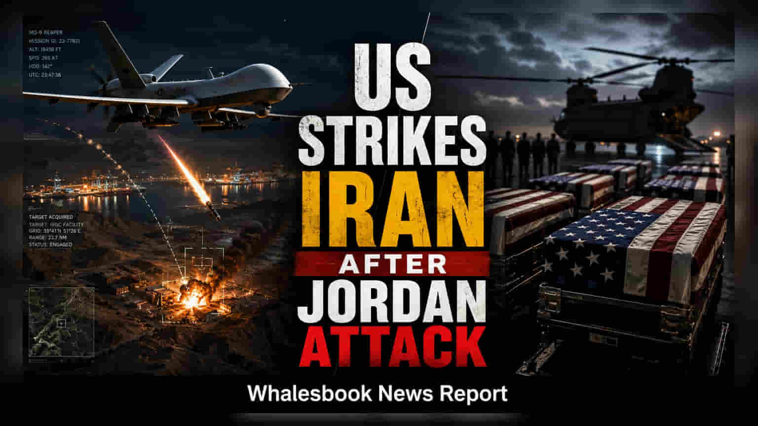 US Strikes IRGC Targets After Deadly Jordan Attack