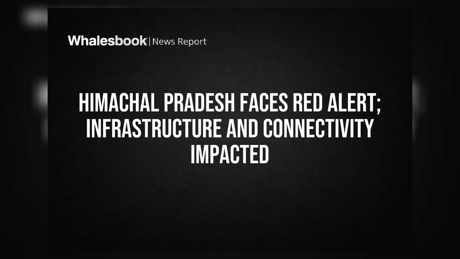 Himachal Pradesh Weather Alert: भारी बारिश से जनजीवन अस्त-व्यस्त, सड़कों को भारी नुकसान